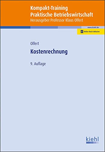 Kompakt-Training Kostenrechnung (Kompakt-Training Praktische Betriebswirtschaft)