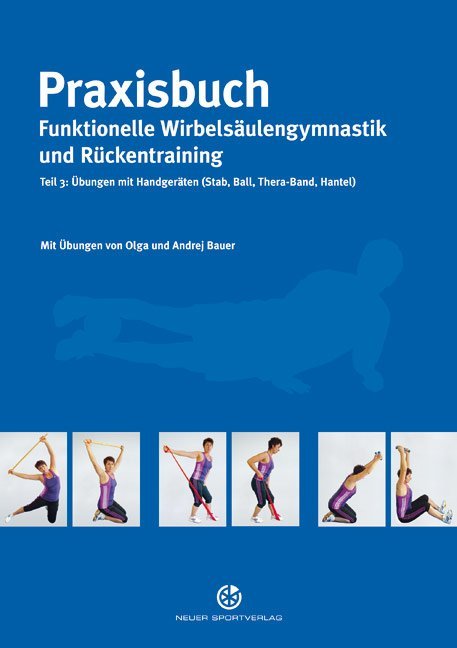 Praxisbuch funktionelle Wirbelsäulengymnastik und Rückentraining 03 von Neuer Sportverlag