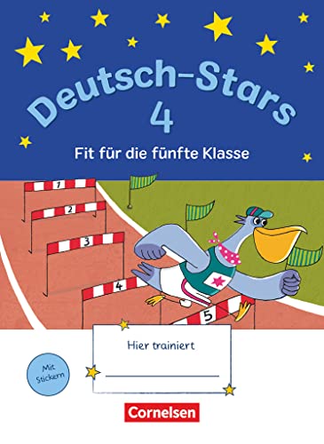 Deutsch-Stars - Allgemeine Ausgabe - 4. Schuljahr: Fit für die 5. Klasse - Übungsheft - Mit Lösungen