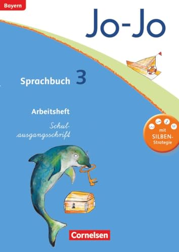 Jo-Jo Sprachbuch - Grundschule Bayern - 3. Jahrgangsstufe: Arbeitsheft in Schulausgangsschrift von Cornelsen Verlag GmbH