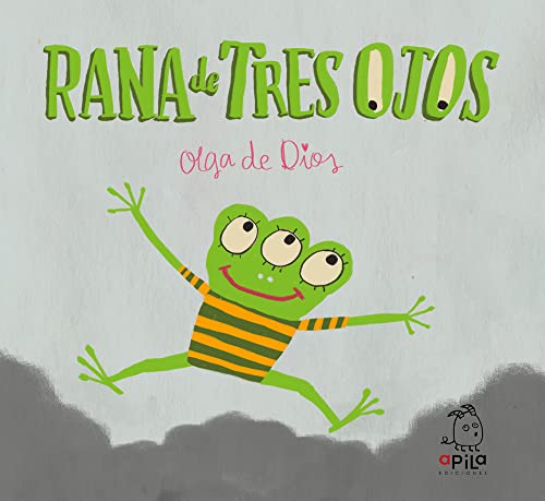 Rana de Tres Ojos (Monstruo Rosa, Band 3) von Apila Ediciones