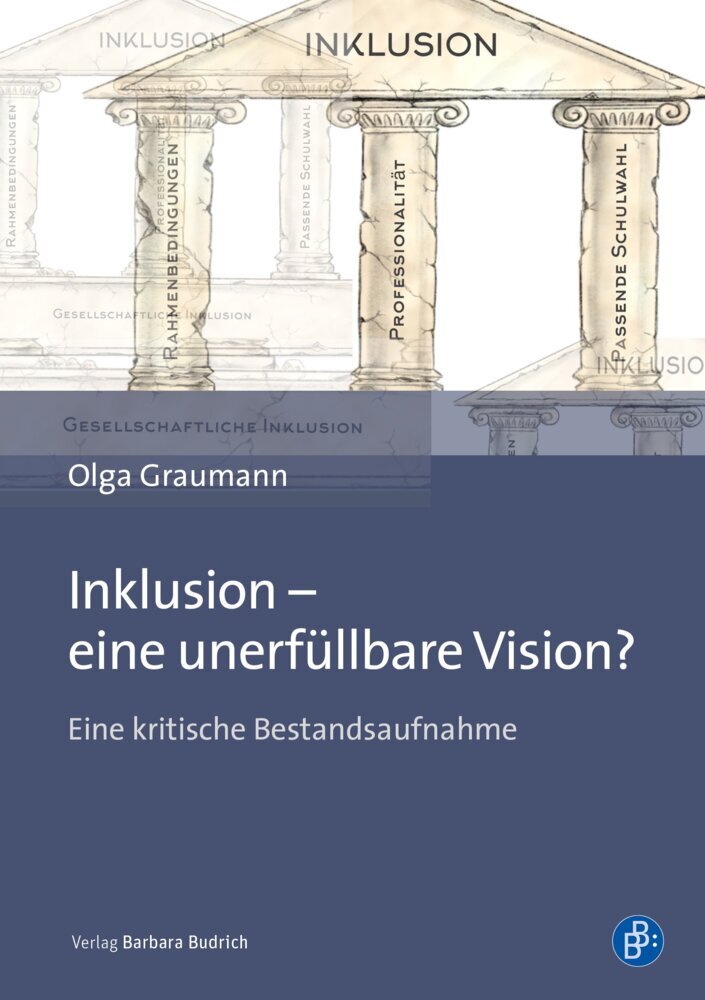Inklusion - eine unerfüllbare Vision? von Verlag Barbara Budrich