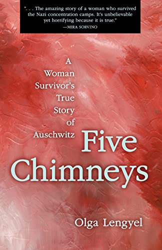 Five Chimneys: A Woman Survivor's True Story of Auschwitz von Academy Chicago Publishers