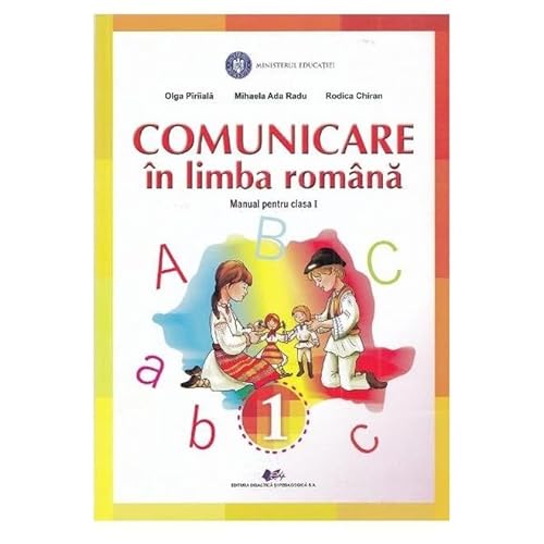Comunicare In Limba Romana. Manual. Clasa 1