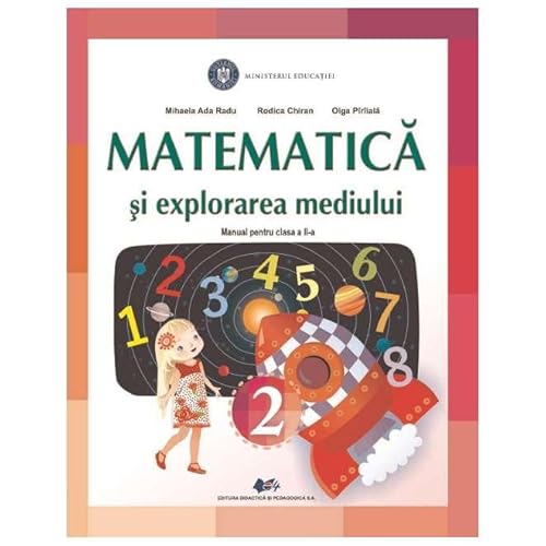 Matematica Si Explorarea Mediului. Manual. Clasa 2 von Didactica Si Pedagogica