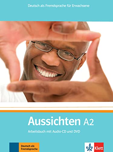 Aussichten A2: Deutsch als Fremdsprache für Erwachsene. Arbeitsbuch mit Audio-CD und DVD (Aussichten: Deutsch als Fremdsprache für Erwachsene) von MAISON LANGUES