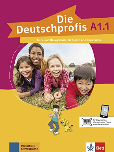 Die Deutschprofis A1.1: Kurs- und Übungsbuch mit Audios und Clips von Klett Sprachen GmbH