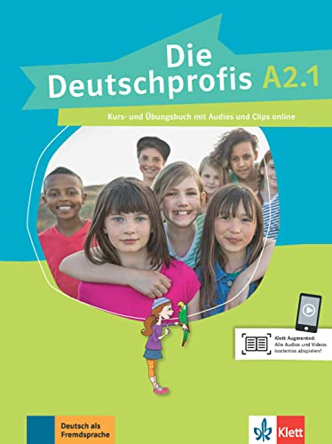 Die Deutschprofis A2.1: Kurs- und Übungsbuch mit Audios und Clips
