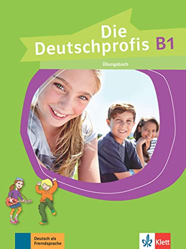 Die Deutschprofis B1: Übungsbuch von Klett