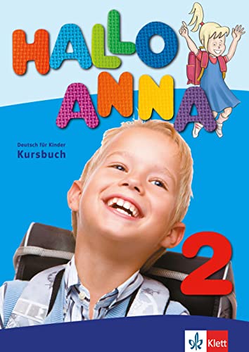 Hallo Anna 2: Deutsch für Kinder. Kursbuch mit 2 Audio-CDs (Hallo Anna: Deutsch für Kinder, Band 2)