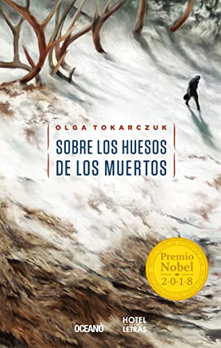 Sobre los huesos de los muertos von Editorial Oceano de Mexico