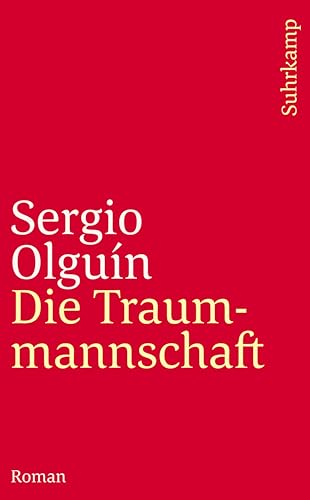 Die Traummannschaft: Roman (suhrkamp taschenbuch)