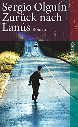 Zurück nach Lanús: Roman (suhrkamp taschenbuch)