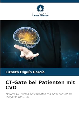 CT-Gate bei Patienten mit CVD: Mittlere CT-Türzeit bei Patienten mit einer klinischen Diagnose von CVD