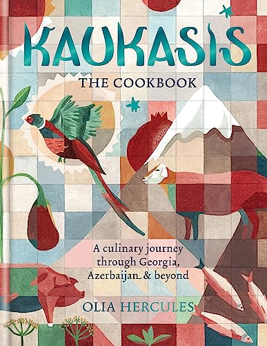 Kaukasis The Cookbook: The culinary journey through Georgia, Azerbaijan & beyond von Mitchell Beazley