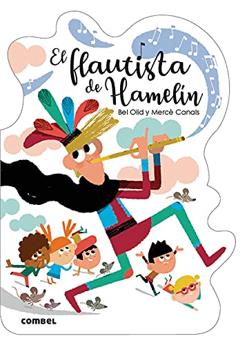 El flautista de Hamelín (¡Qué te cuento!, Band 13) von Combel Editorial
