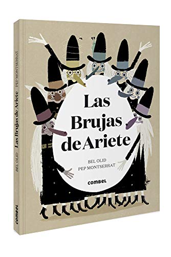 Las brujas de Ariete: Y Un Huevo Mu Raro Que Habia En Un Claro von Combel Editorial