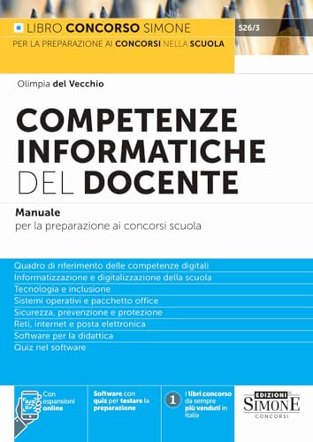 Competenze informatiche del docente - Manuale per la preparazione ai concorsi scuola (Concorsi nella scuola) Competenze informatiche del docente - Manuale per la preparazione ai concorsi scuola (Concorsi nella scuola) von Edizioni Simone