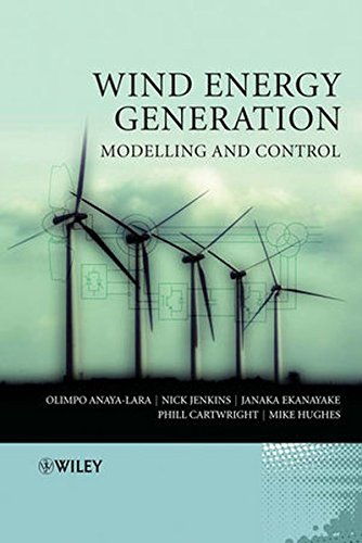 Wind Energy Generation: Modelling and Control Wind Energy Generation: Modelling and Control von Wiley