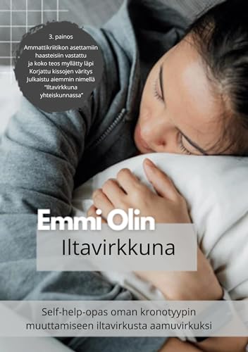Iltavirkkuna: Self-help-opas oman kronotyypin muuttamiseen iltavirkusta aamuvirkuksi von BoD – Books on Demand – Finnland