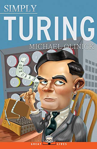 Simply Turing (Great Lives, Band 21)