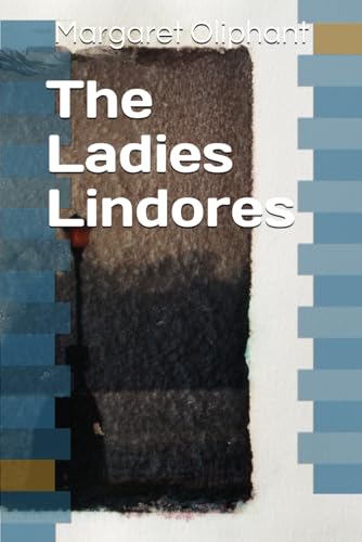 The Ladies Lindores von Independently published
