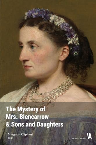 The Mystery of Mrs. Blencarrow and Sons and Daughters von Victoria's Archives
