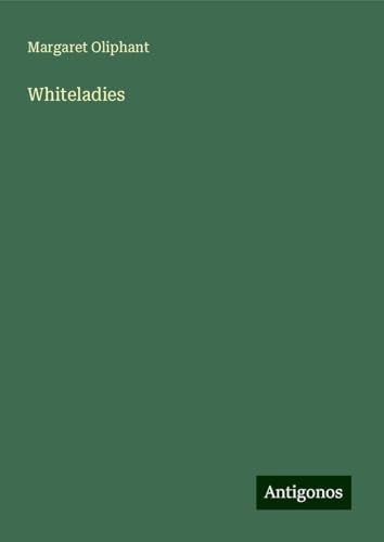 Whiteladies von Antigonos Verlag