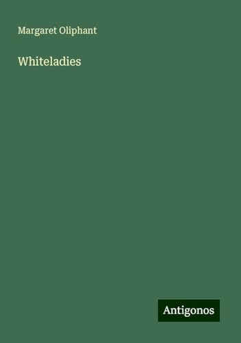 Whiteladies von Antigonos Verlag