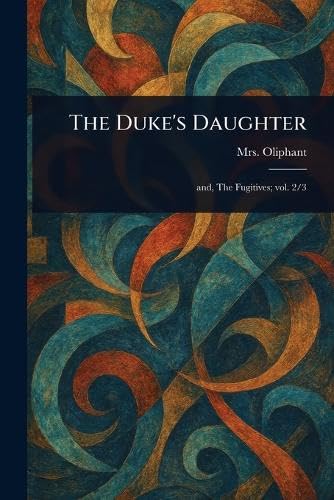 The Duke's Daughter von Anson Street Press