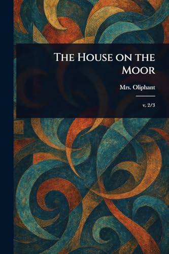 The House on the Moor von Anson Street Press