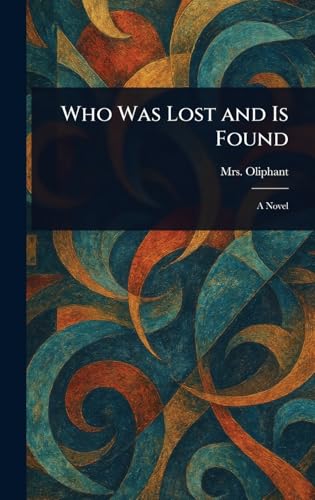 Who Was Lost and Is Found von Anson Street Press
