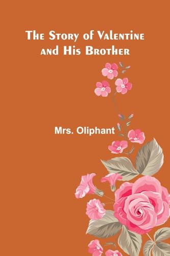 The Story of Valentine and His Brother von Alpha Edition