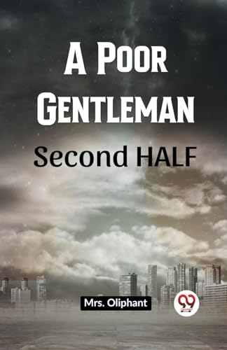 A Poor Gentleman SECOND HALF von Double9 Books