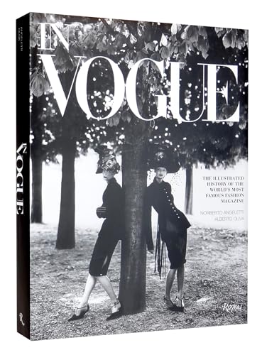 In Vogue: An Illustrated History of the World's Most Famous Fashion Magazine von Rizzoli
