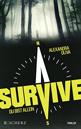 Survive - Du bist allein: Thriller