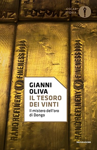 Il tesoro dei vinti (Oscar storia, Band 128) von Mondadori