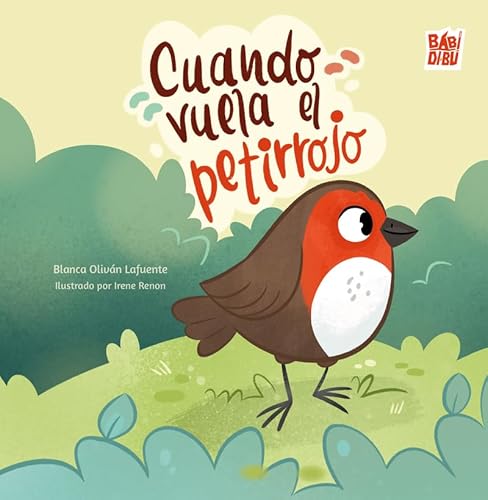 Cuando vuela el petirrojo (VIVA LA VIDA, Band 0) von BABIDI-BÚ