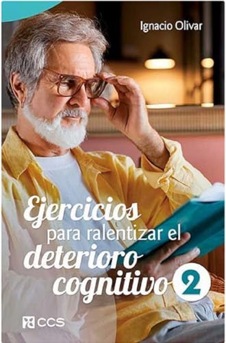 Ejercicios para ralentizar el deterioro cognitivo 2 (Mayores, Band 40) von EDITORIAL CCS