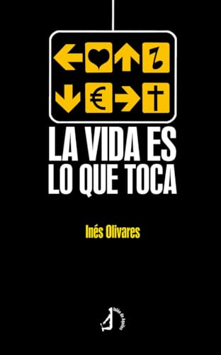 La vida es lo que toca La vida es lo que toca von Talón de Aquiles