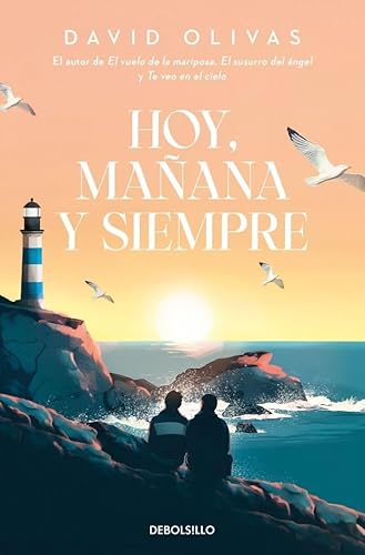 Hoy, mañana y siempre (Best Seller) von DEBOLSILLO
