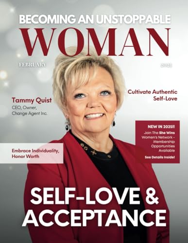Becoming An Unstoppable Woman Magazine: February 2025 Edition von She Rises Studios Publishing