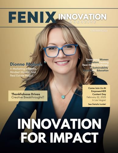 FENIX Innovation Magazine: November 2024 Edition FENIX Innovation Magazine: November 2024 Edition von She Rises Studios Publishing