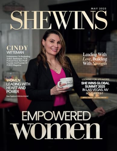 She Wins Magazine: May 2025 Edition She Wins Magazine: May 2025 Edition von She Rises Studios Publishing