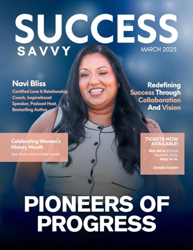 Success Savvy Magazine: March 2025 Edition von She Rises Studios Publishing