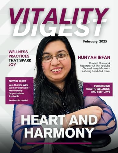 Vitality Digest Magazine: February 2025 Edition Vitality Digest Magazine: February 2025 Edition von She Rises Studios Publishing