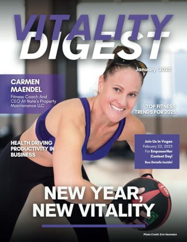Vitality Digest Magazine: January 2025 Edition von She Rises Studios Publishing