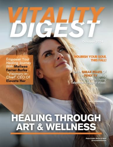 Vitality Digest Magazine: October 2024 Edition