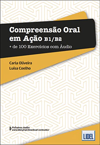 Compreensao Oral em Acao - Mais de 100 Exercicios com Audio: Livro (B1 von LIDEL