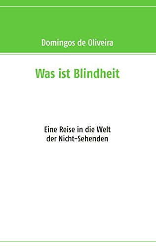 Was ist Blindheit